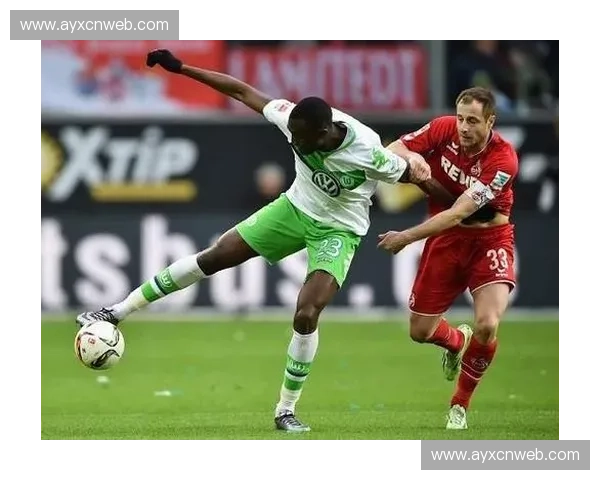 科隆1-0小胜沃尔夫斯堡 科隆1-0小胜沃尔夫斯堡